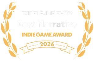 【Indie Game Award】Best Narrative
